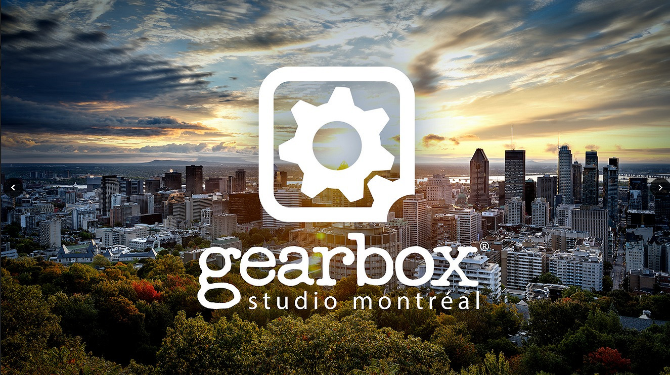 Gearbox蒙特利爾正開發一個全新IP Gearbox蒙特利爾正開發一個全新IP